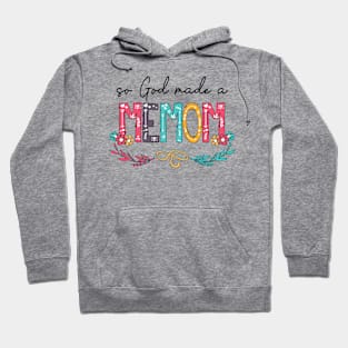 So God Made A Memom Happy Mother's Day Hoodie